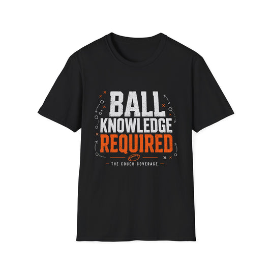 Ball Knowledge Required Football T-Shirt | The Couch Coverage Graphic Tee